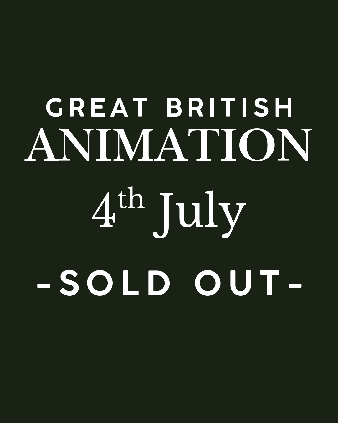 Great British Animation - Saturday 4th July
