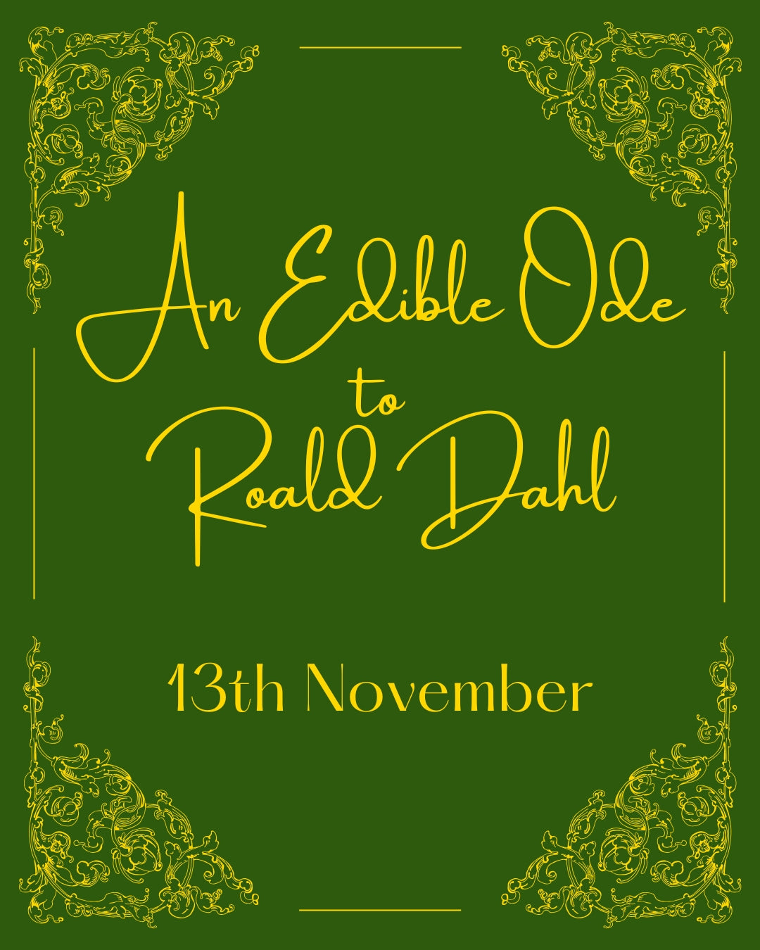 An Edible Ode to Roald Dahl - Friday 13th November