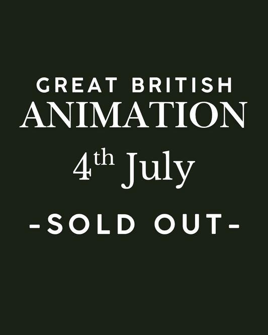 Great British Animation - Saturday 4th July