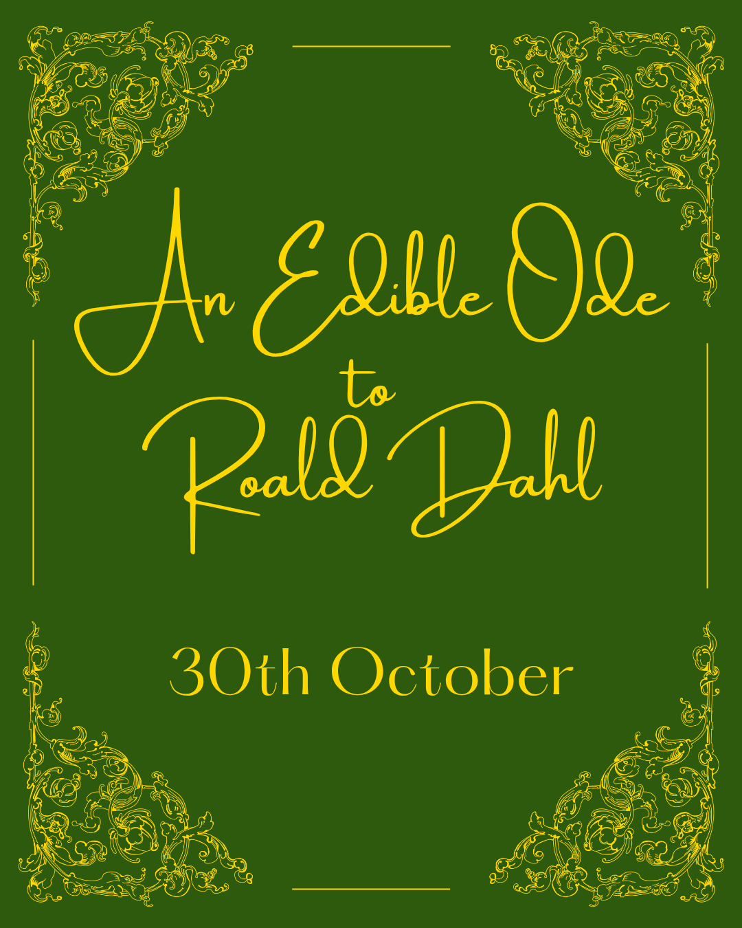 An Edible Ode to Roald Dahl - Friday 30th October