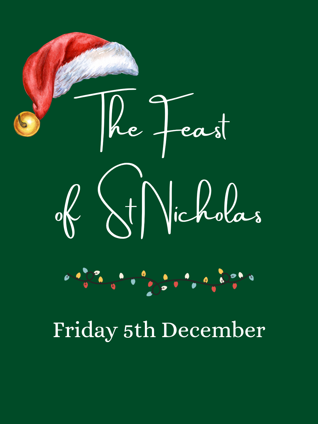 The Feast of St Nicholas - Friday 5th December