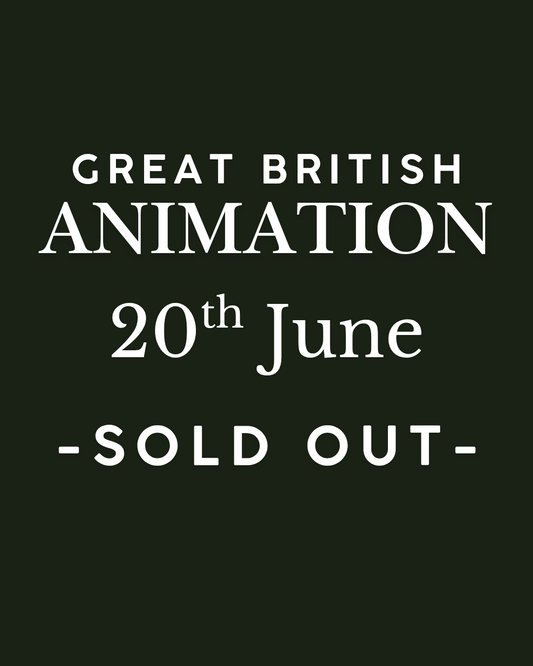 Great British Animation - Saturday 20th June